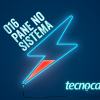 Tecnocast 016 – Pane no sistema