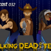 Tecnocast 032 – The Walking Dead of Tech