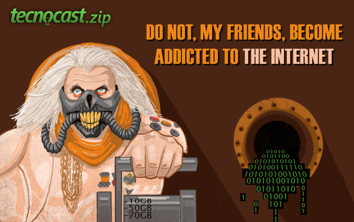 Tecnocast.zip 001– Do not, my friends, become addicted to the internet