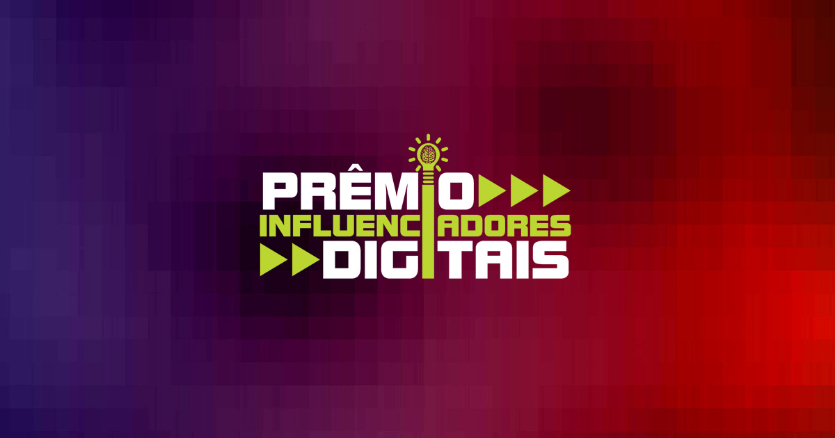 Vencemos o Prêmio Influenciadores Digitais na categoria Tecnologia Digital!