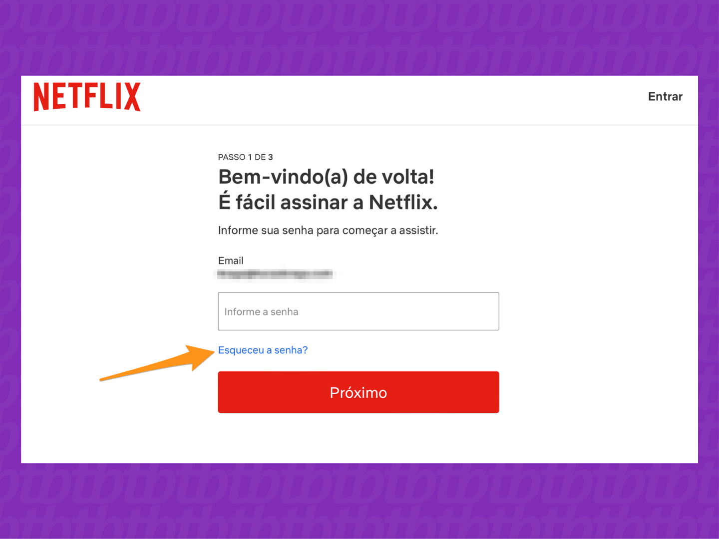 Como recuperar a senha da Netflix - Olhar Digital