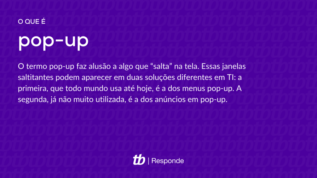 O que é pop-up? (Imagem: Vitor Pádua/Tecnoblog)