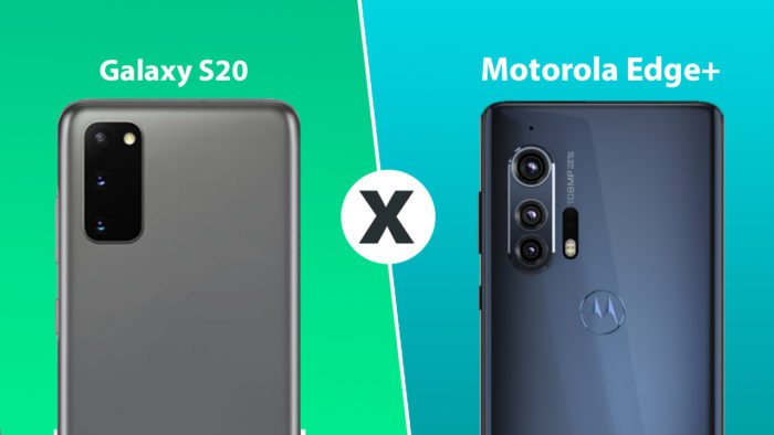 Comparativo: Galaxy S20 ou Motorola Edge+, qual o melhor?