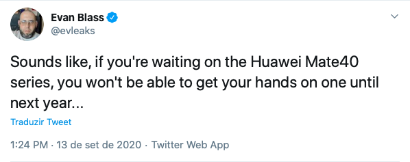 Huawei Mate 40 só deve ter lançamento global em 2021, segundo Evan Blass (Foto: Reprodução/Twitter)
