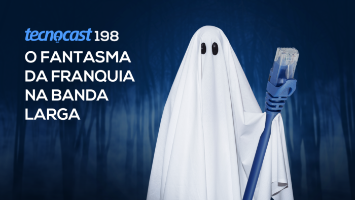 Tecnocast 198 – O fantasma da franquia na banda larga (Imagem: Vitor Pádua / Tecnoblog)