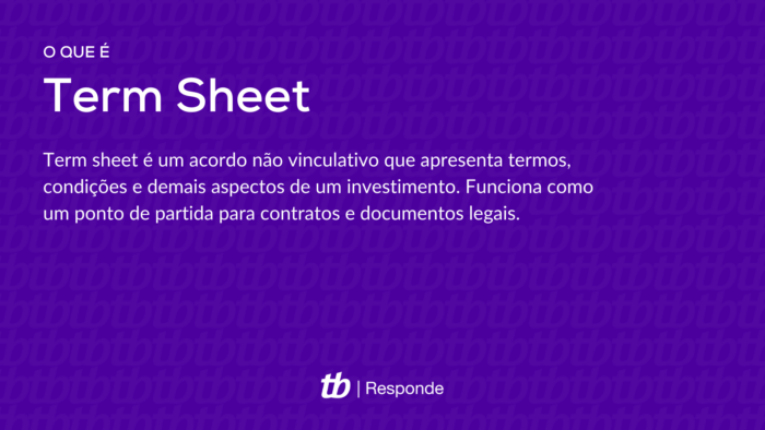 O que é term sheet?Term sheet é um acordo não vinculativo que apresenta termos, condições e demais aspectos de um investimento. Funciona como um ponto de partida para contratos e documentos legais.