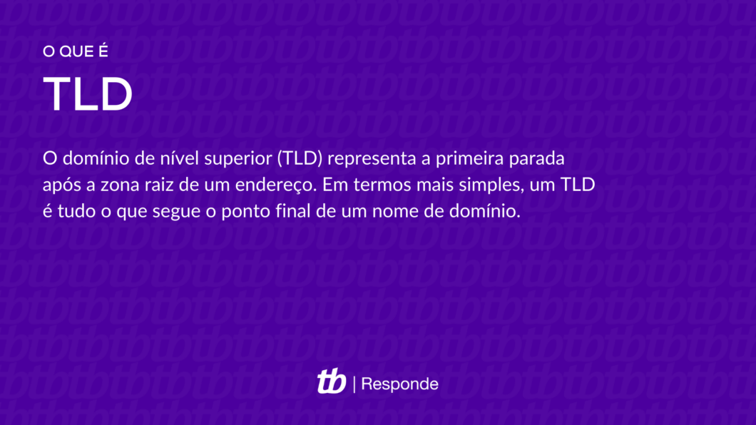 O que é TLD? [Top Level Domain]