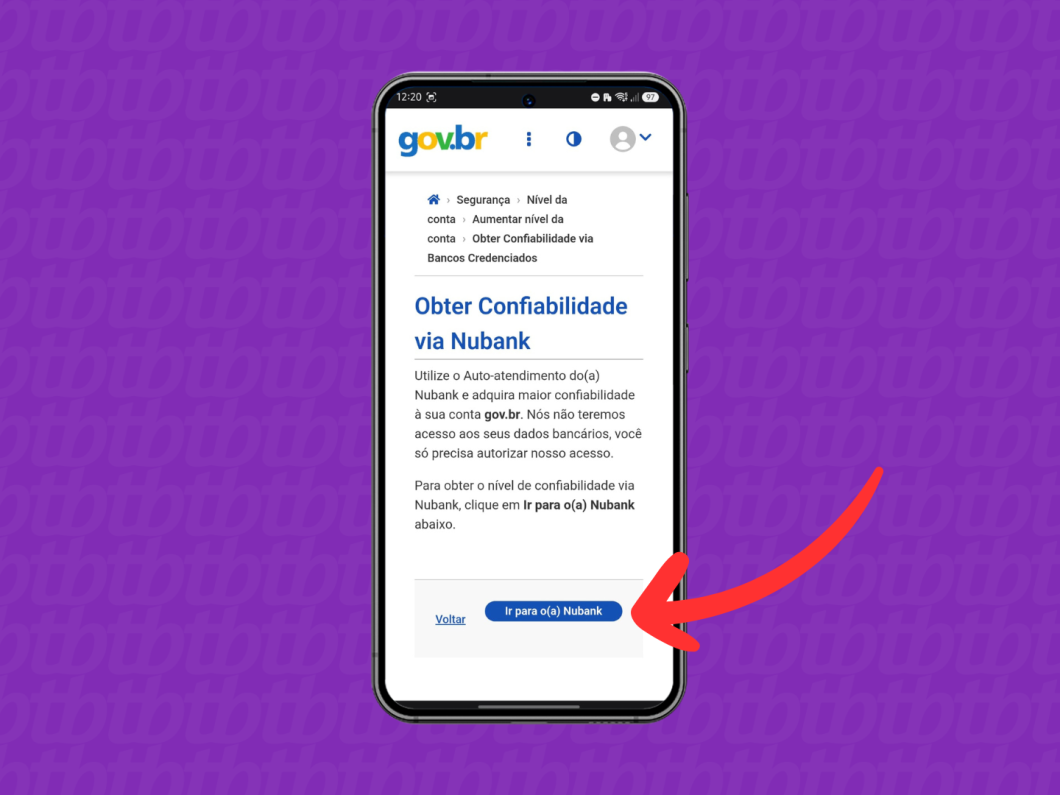 Pedindo para acessar o app ou página para verificação e obter confiabilidade via Nubank no Gov.br