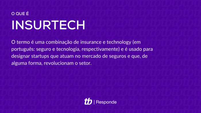 What is an insurtech? 5 Brazilian examples – Applications and Tool – DMB TECNOLOGIA