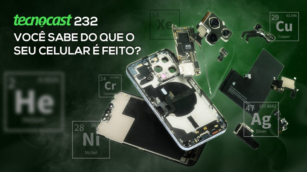 Tecnocast 232 – Você sabe do que o seu <a href='https://meuspy.com/tag/Espione-celulares'>celular</a> é feito? (Imagem: Vitor Pádua / Tecnoblog)
