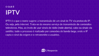 O que é IPTV?