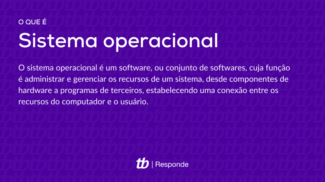 Sistema Operacional