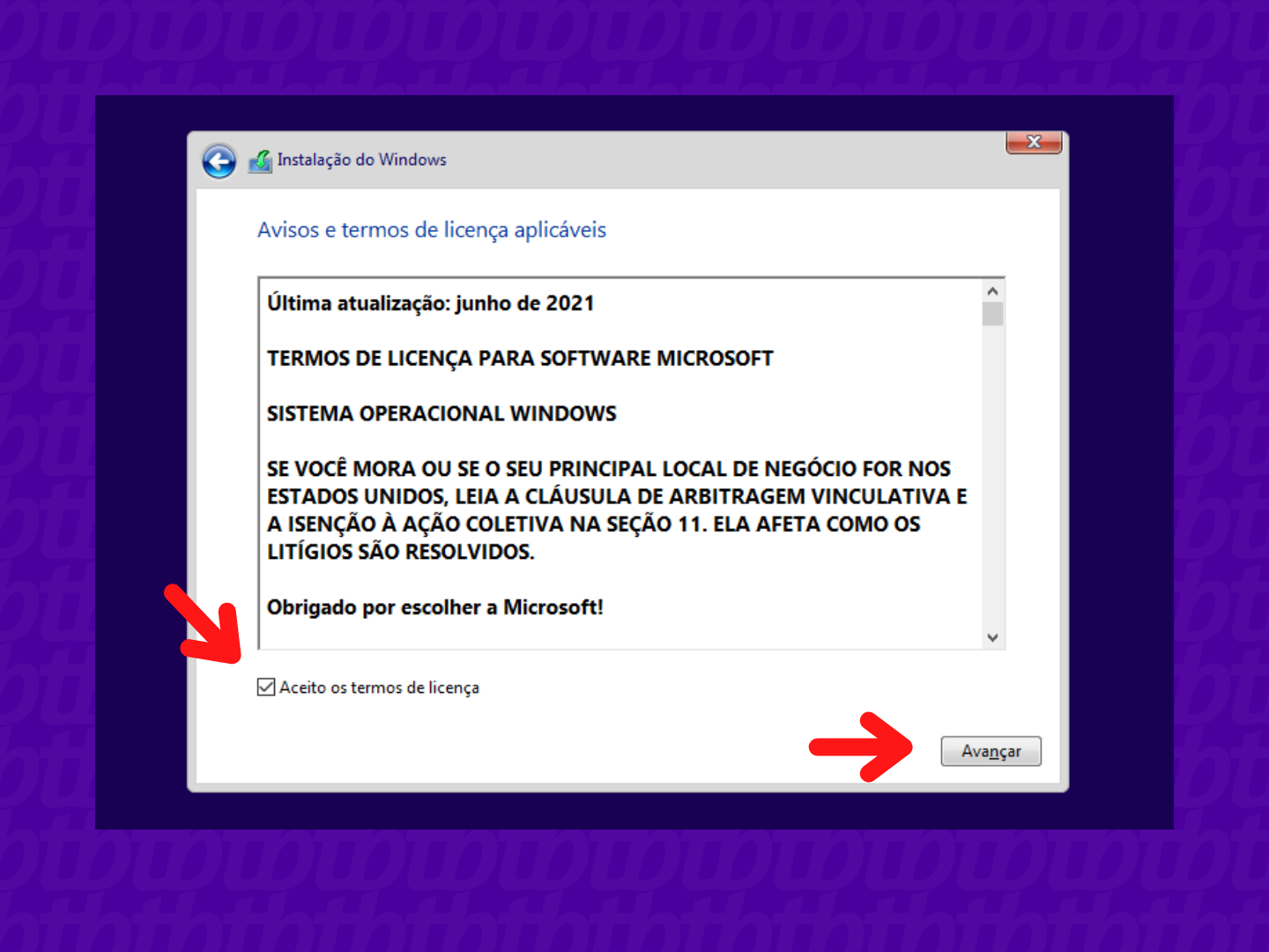 Tela de instalação do Windows 10. A caixa de aceitar os termos de licença está destacada, assim como o botão Avançar.