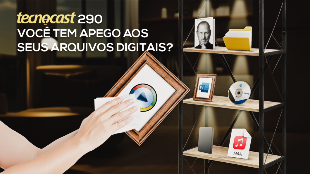 Você tem apego aos seus arquivos digitais? (Imagem: Vitor Pádua / Tecnoblog)