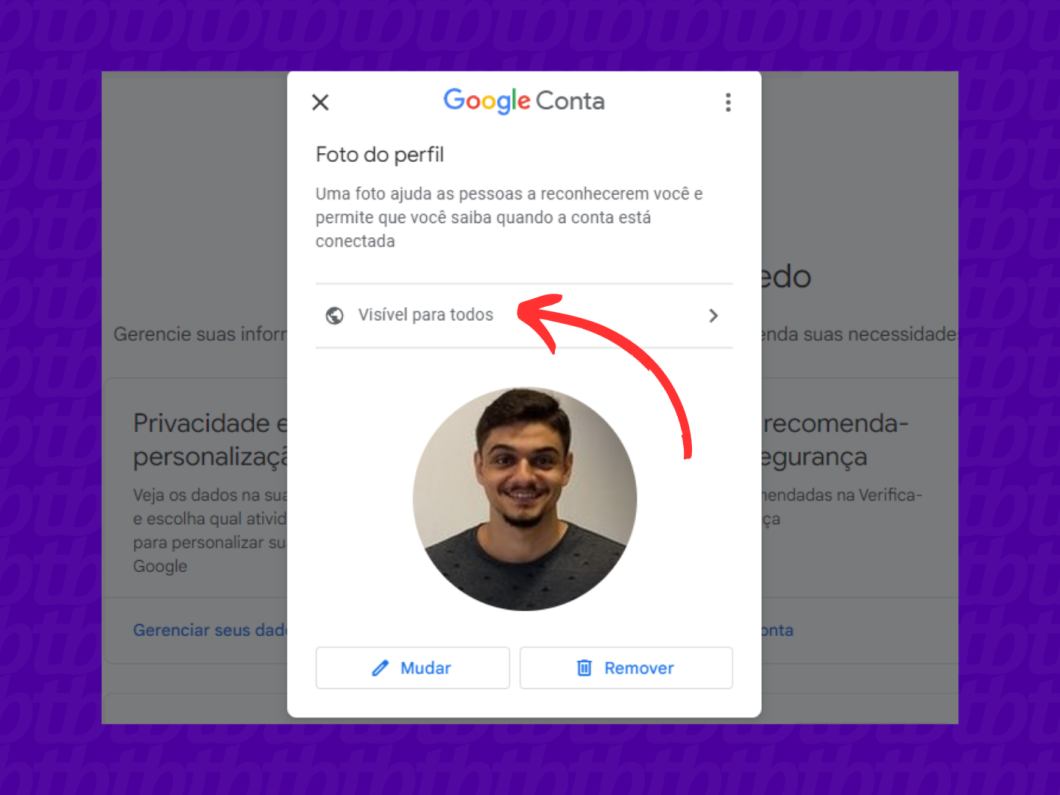 Como mudar a configuração de privacidade de sua foto de perfil na Conta do Google.