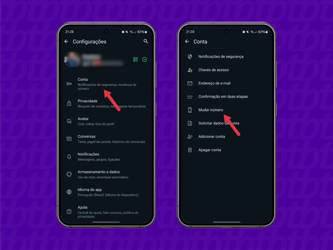 Captura de tela mostra dois celulares mostrando o aplicativo WhatsApp. Um mostra uma seta apontando o botão "Conta" e outro com seta apontando para "Mudar número"