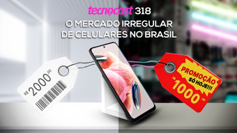 O mercado irregular de celulares no Brasil