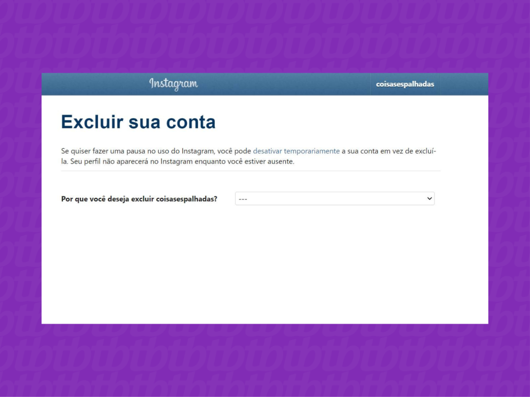 Print do navegador acessando a página "Excluir sua conta" do Instagram