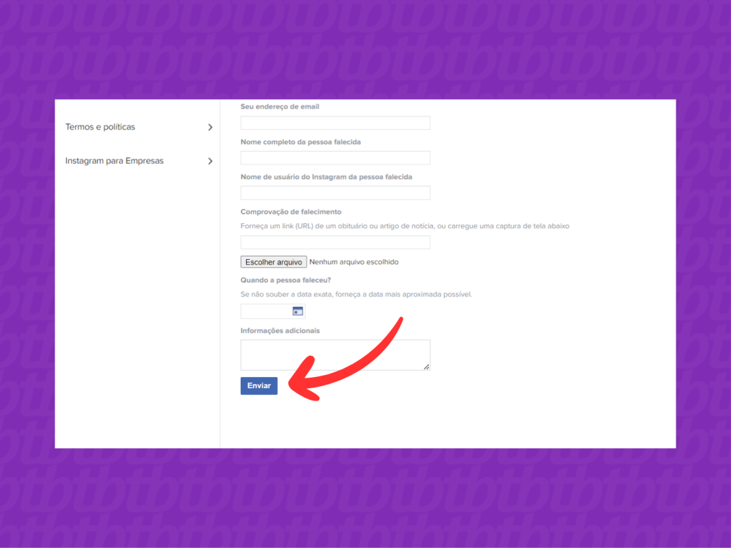 Captura de tela da página de suporte do Instagram para solicitar transformar um perfil em memorial usa uma seta para indicar onde enviar a solicitação