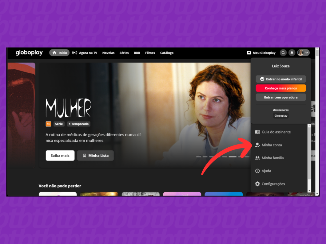 Captura de tela do site Globoplay mostra como acessar o menu "Minha Conta"