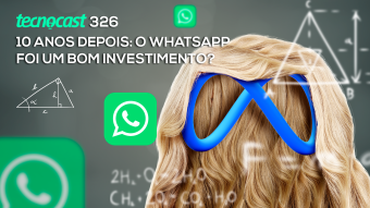 10 anos depois: o WhatsApp foi um bom investimento?