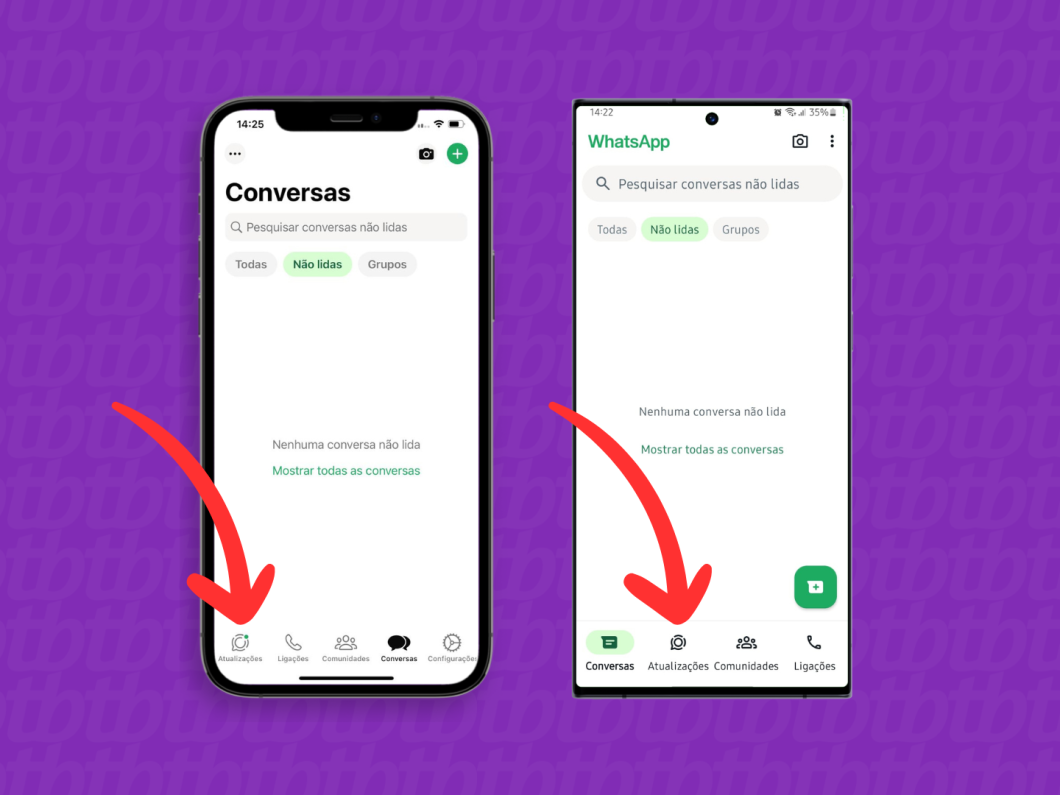 Capturas de tela do aplicativo WhatsApp no iPhone e no Android mostram como acessar a aba Atualizações