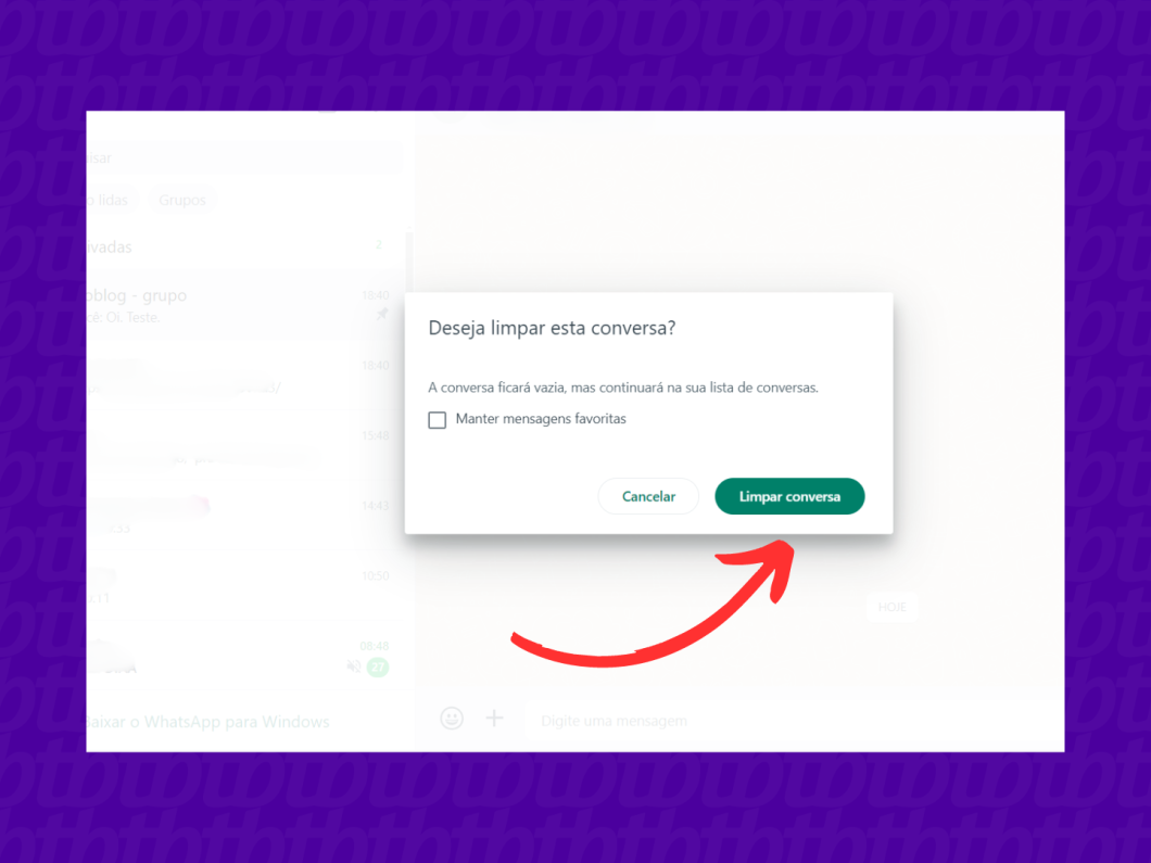 Pop-up indicando o botão indicativo de limpar uma conversa ou grupo no WhatsApp para PC.