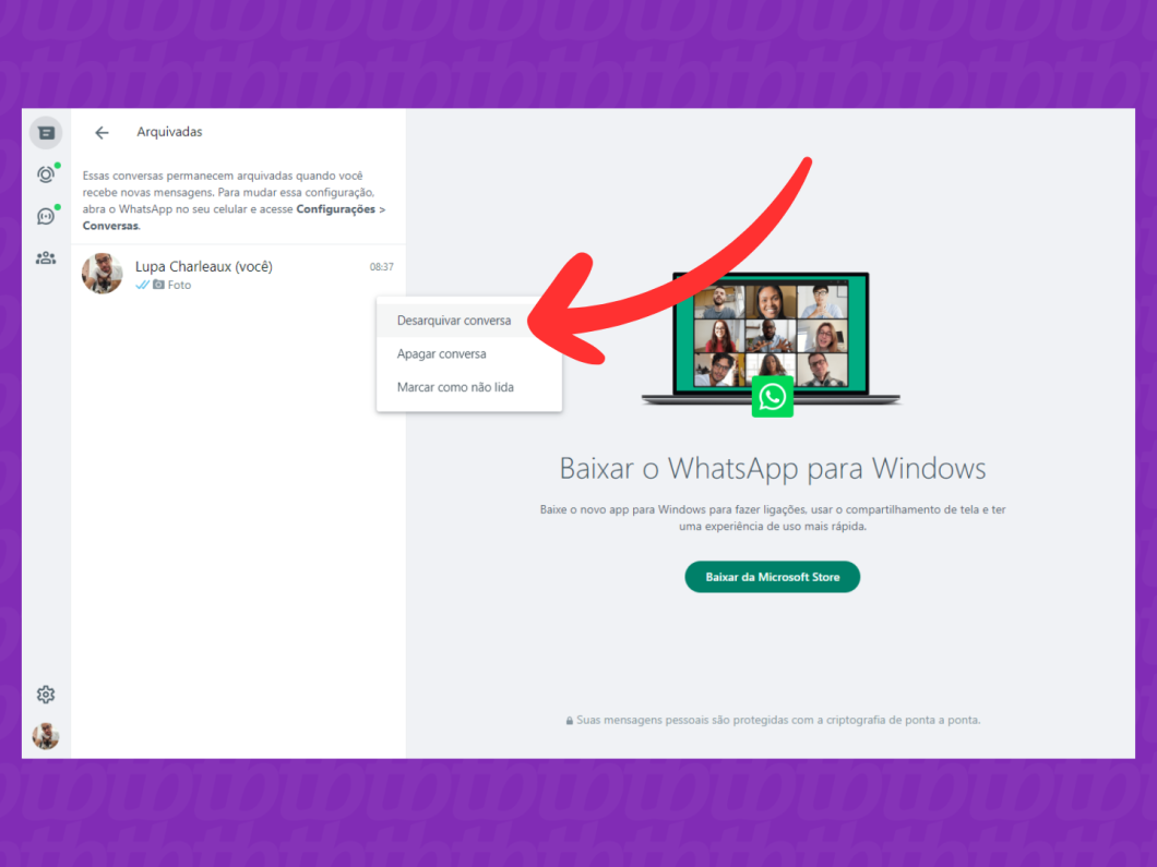 Captura de tela do site WhatsApp Web mostra como desarquivar uma conversa