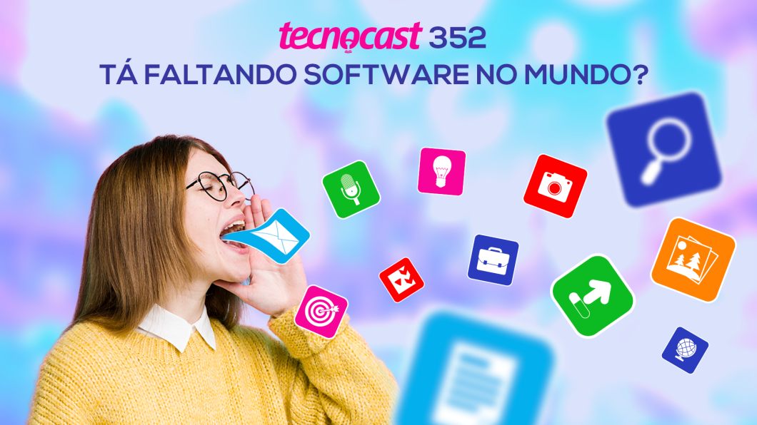 Tá faltando software no mundo? (Vitor Pádua / Tecnoblog)