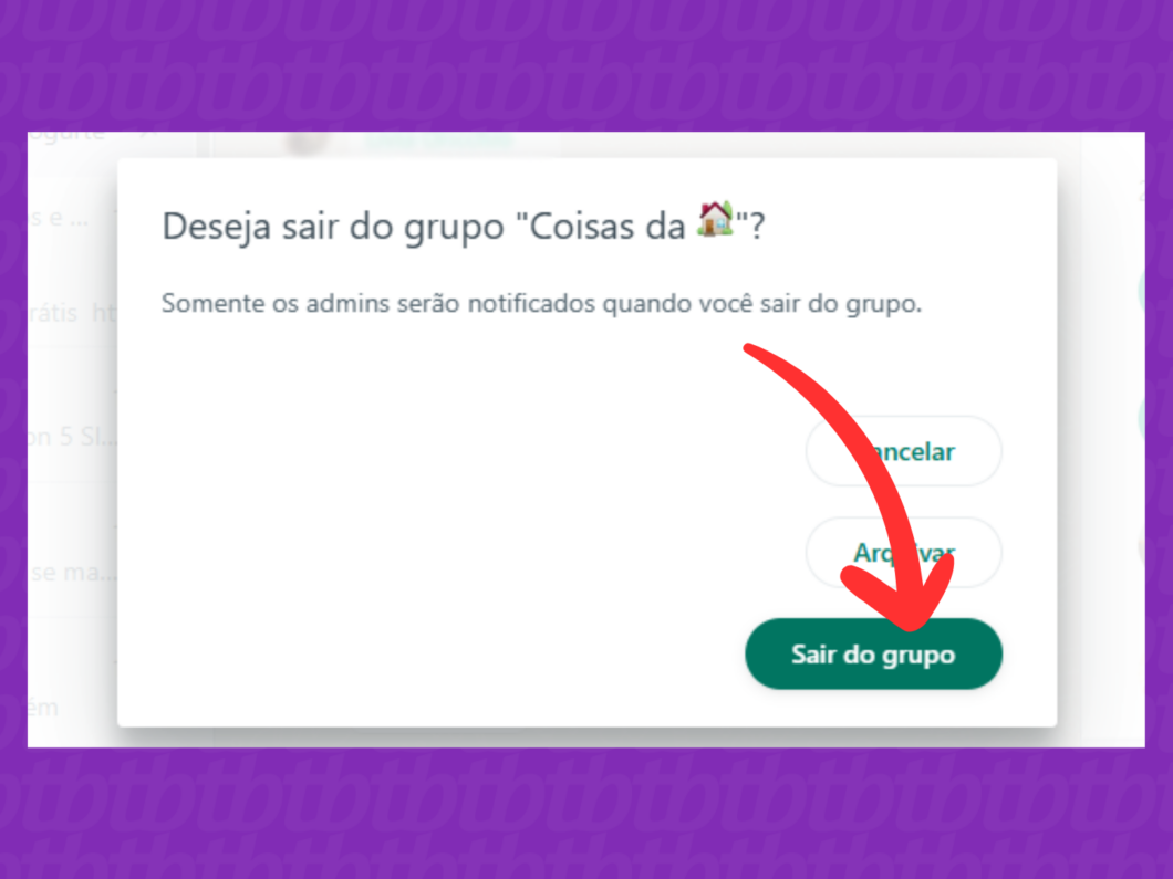 Captura de tela do site WhatsApp Web mostra como confirmar a saída do grupo