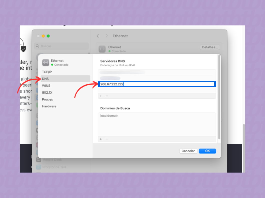 Configurando o endereço DNS do OpenDNS pelo Mac
