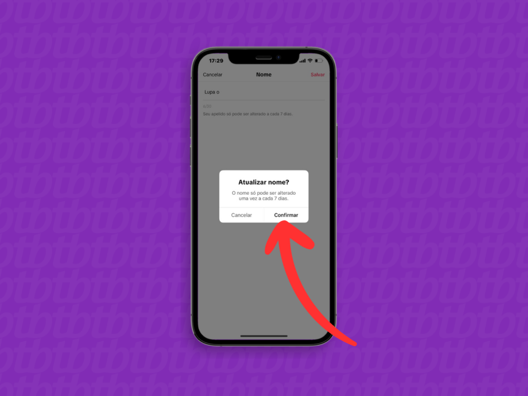 Captura de tela do aplicativo TikTok mostra como confirmar a atualização do nome