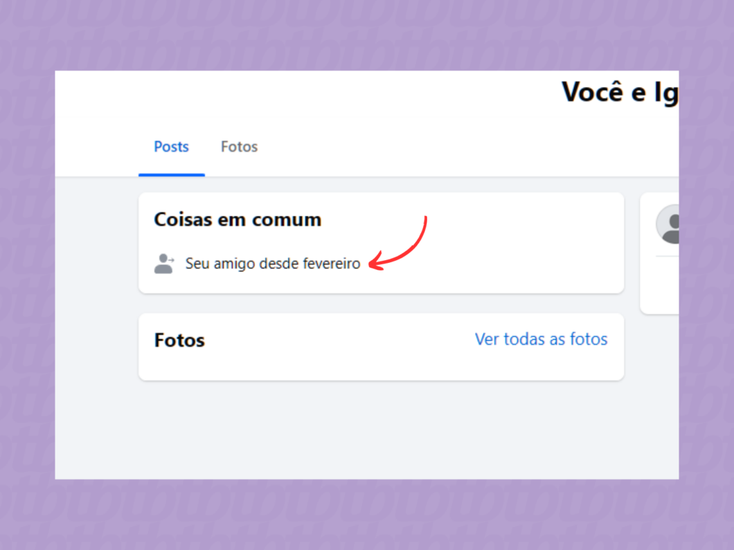 Conferindo o tempo de amizade com a pessoa no Facebook