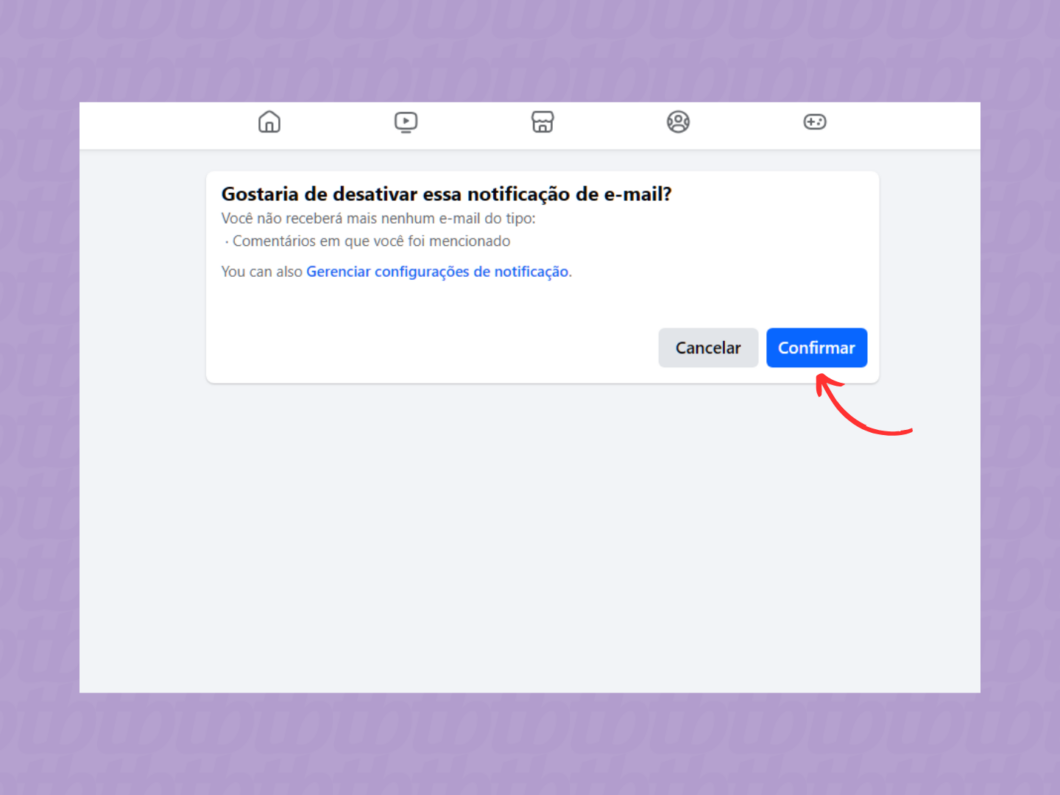 Confirmando o cancelamento de notificações do Facebook por e-mail
