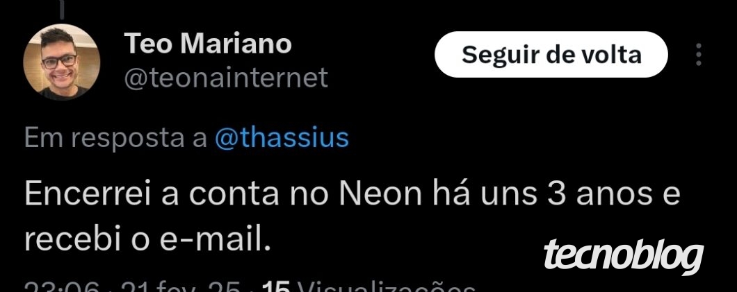 Print de um tweet que diz: "Encerrei a conta no Neon há uns 3 anos e recebi o e-mail."