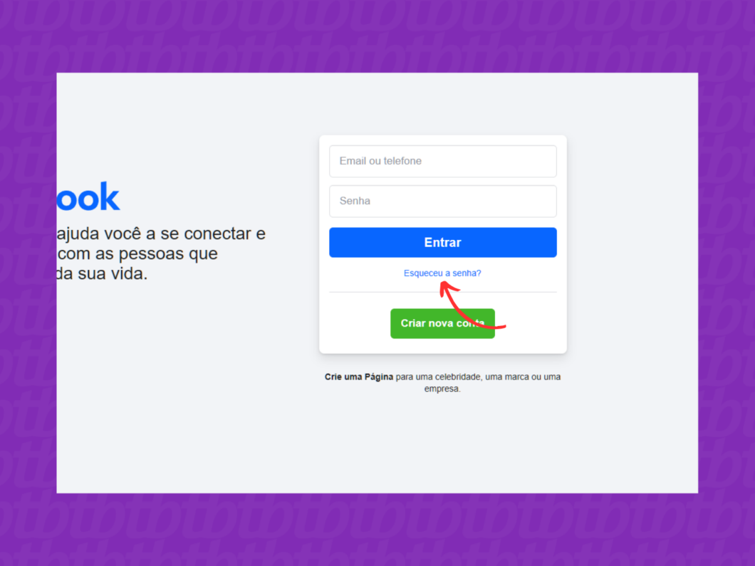 Utilizando o recurso "Esqueceu a senha?" do Facebook