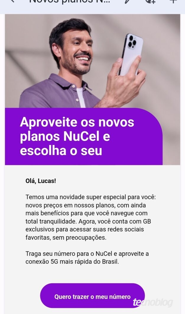 Uma imagem promocional da NuCel direcionada a um cliente por e-mail. Na parte superior, um homem sorridente está segurando um smartphone branco. Abaixo, uma faixa roxa vibrante anuncia: "Aproveite os novos planos NuCel e escolha o seu". O texto abaixo informa sobre novos preços e mais benefícios nos planos.