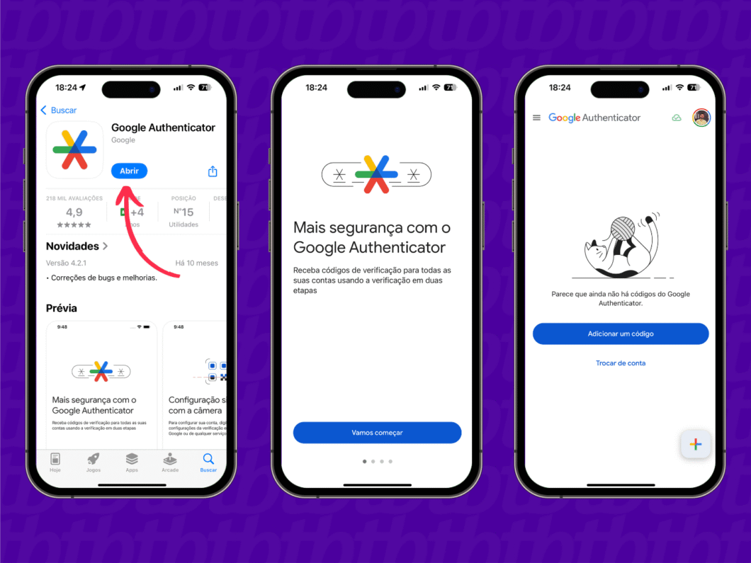 Sequência de telas do app Google Authenticator no iPhone, incluindo instalação e tela inicial do aplicativo.