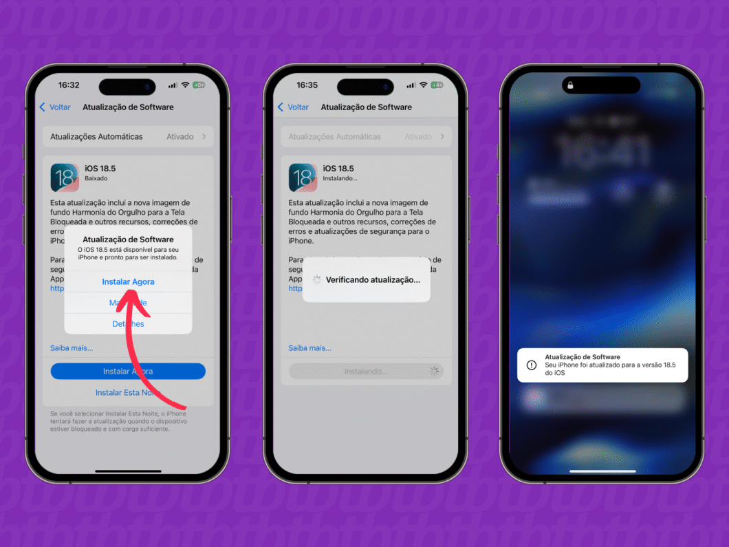 Três telas do iPhone mostrando a opção “Instalar Agora”, a verificação da atualização e a mensagem de que o sistema foi atualizado para o iOS 18.5.