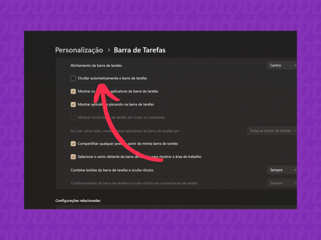  Configurações do Windows com a opção de ocultar automaticamente a barra de tarefas.
