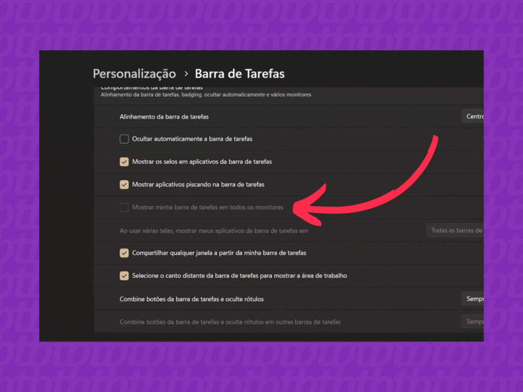 Menu de configuração da barra de tarefas com destaque para opção de mostrar em todos os monitores.