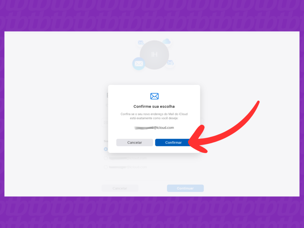 Confirmar sua escolha para criar o e-mail do iCloud com endereço @icloud.com