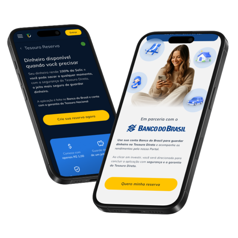 Dois smartphones pretos dispostos na diagonal sobre fundo branco, exibindo a interface do aplicativo Tesouro Direto em parceria com o Banco do Brasil. O aparelho da esquerda possui tela escura e exibe o texto "Tesouro Reserva" com um botão amarelo onde se lê "Crie sua reserva agora". O aparelho da direita, em primeiro plano, tem tela clara e mostra uma mulher sentada segurando um celular, cercada por ícones 3D de espreguiçadeira, casa e carro, além do logotipo do "Banco do Brasil" e o botão "Quero minha reserva".